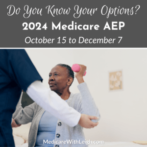 Promo graphic for the 2024 Medicare annual enrollment period (AEP) featuring a photo of a Black senior woman lifting weights with a physical therapist helping.